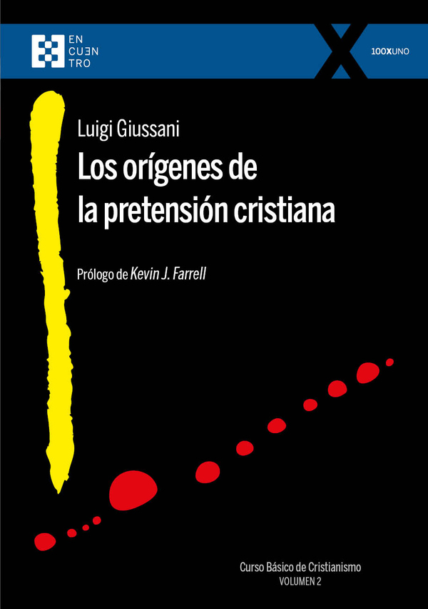 Los orígenes de la pretensión cristiana