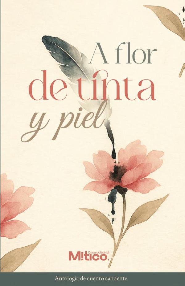 A flor de tinta y piel