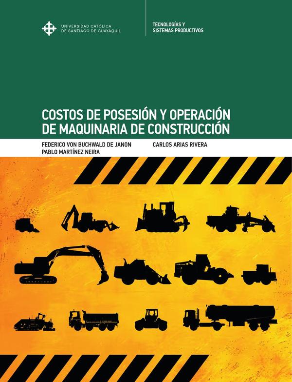 Costos de posesión y operación de maquinaria de construcción