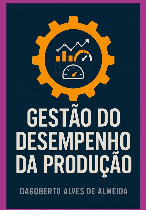 Gestão Do Desempenho Da Produção