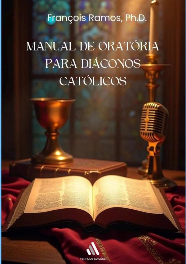 Manual De Oratória Para  Diáconos Católicos