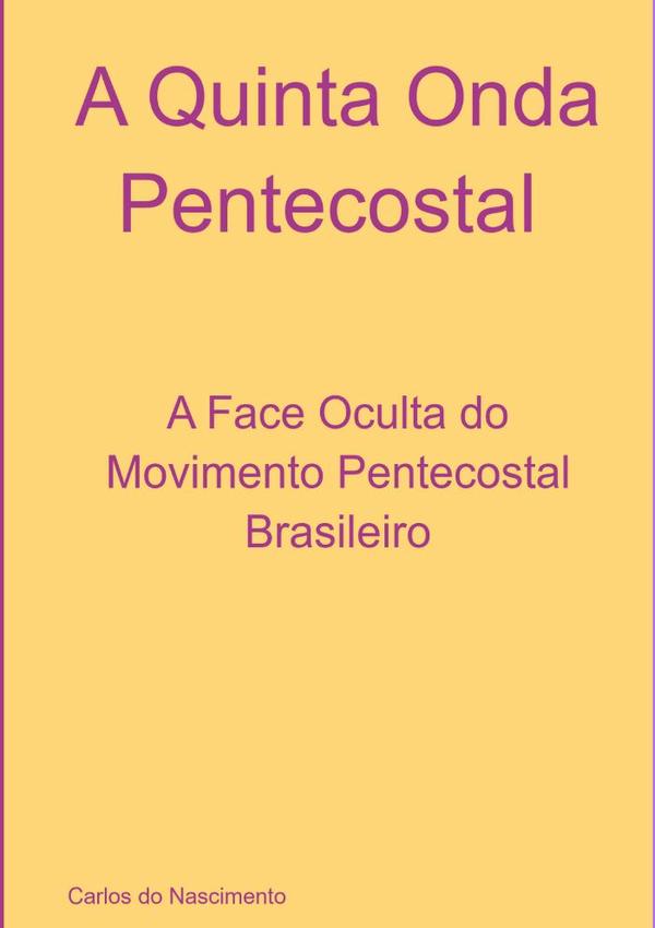 A Quinta Onda Pentecostal