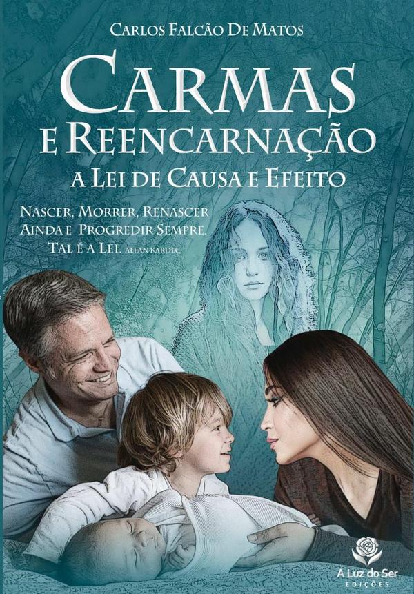 Carmas E Reencarnação