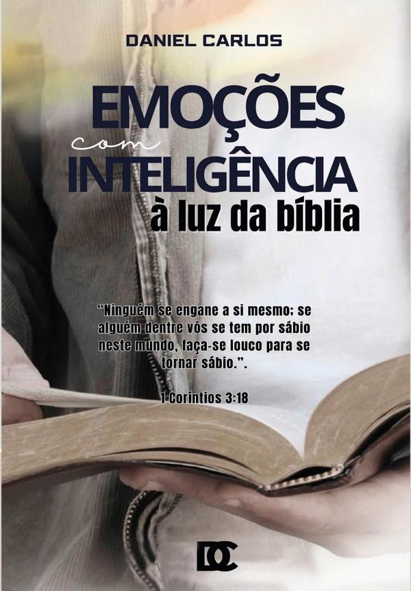 Emoções Com Inteligência À Luz Da Bíblia