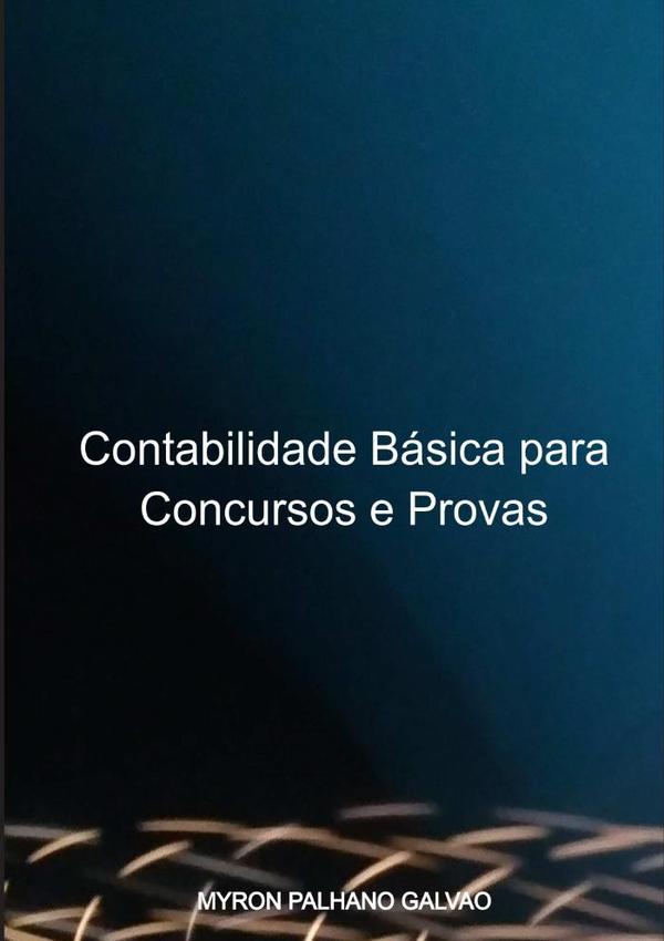 Contabilidade Básica Para Concursos E Provas