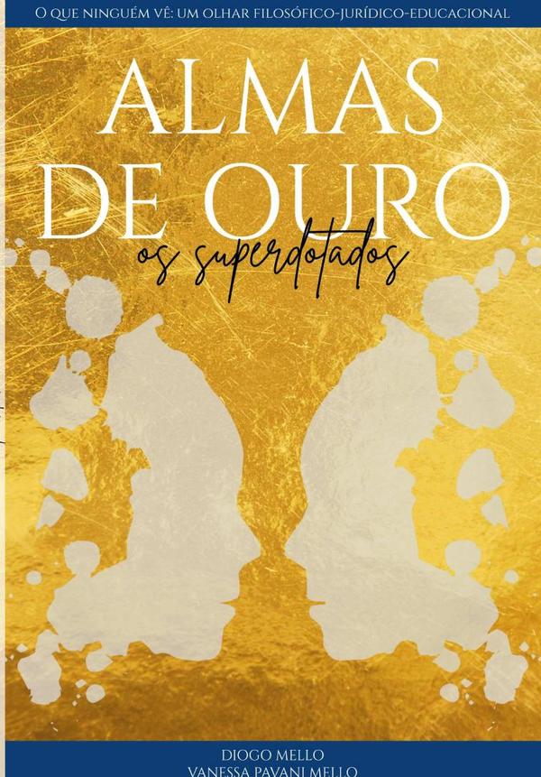 Almas De Ouro: Os Superdotados