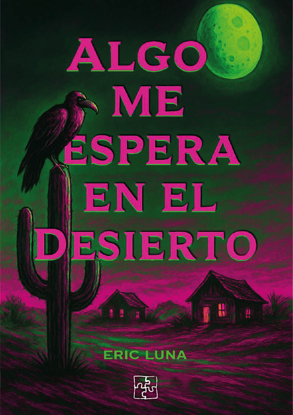 Algo me espera en el desierto
