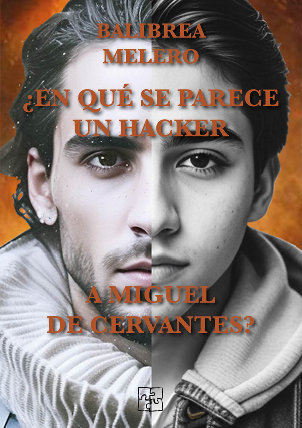 ¿En qué se parece un hacker a Miguel de Cervantes?