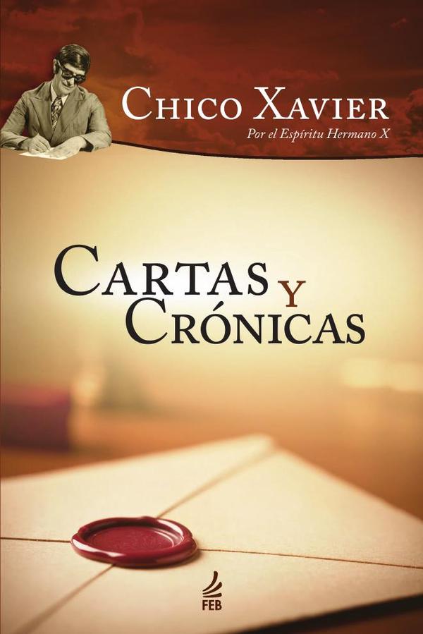 Cartas y crónicas (Cartas e crônicas - Espanhol)