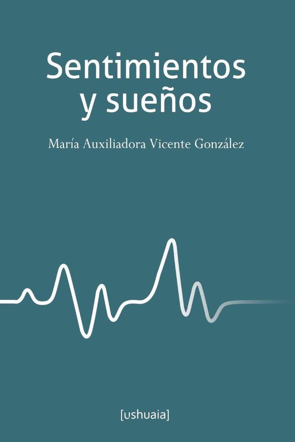 Sentimientos y sueños