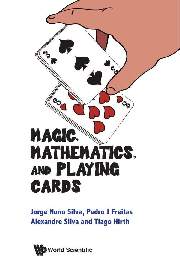 Magic, Mathematics, and Playing Cards