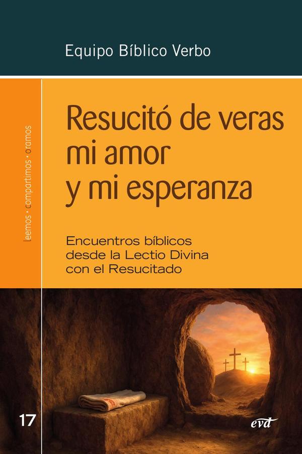 Resucitó de veras mi amor y mi esperanza