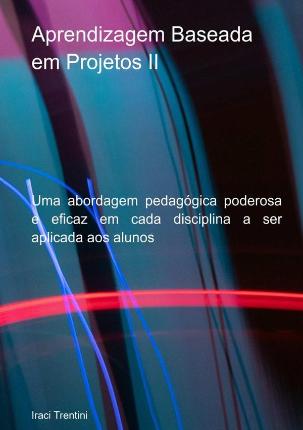 Aprendizagem Baseada Em Projetos 2