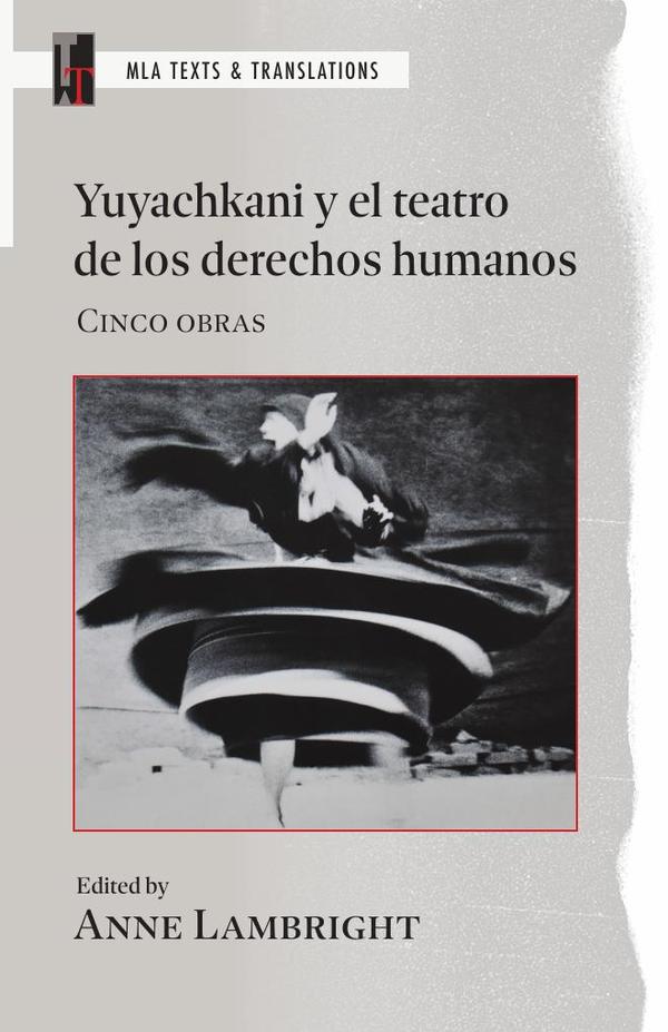 Yuyachkani y el teatro de los derechos humanos