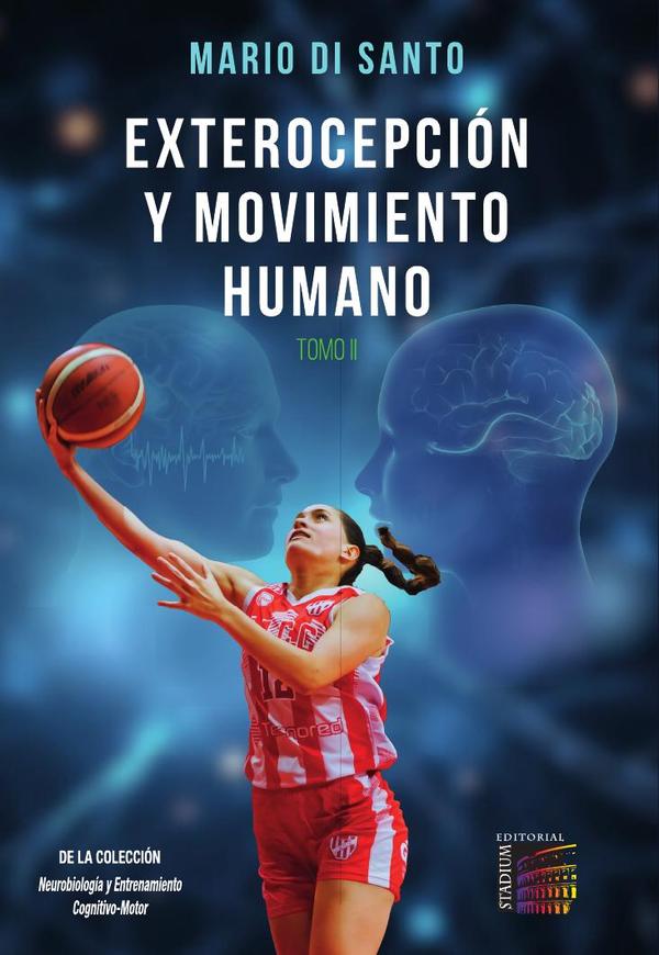 Exterocepción y Movimiento Humano. Tomo II