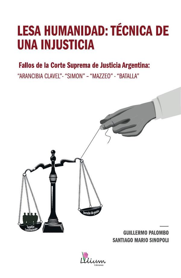 Lesa Humanidad: técnica de una injusticia