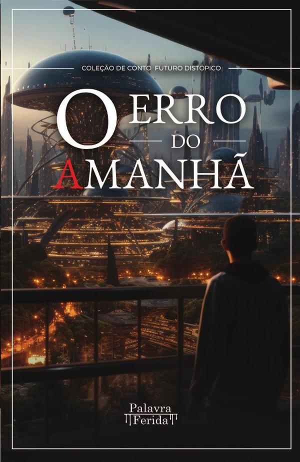 O erro do amanhã