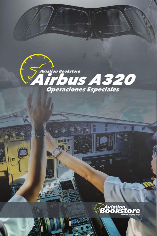 Airbus A320. Operaciones Especiales