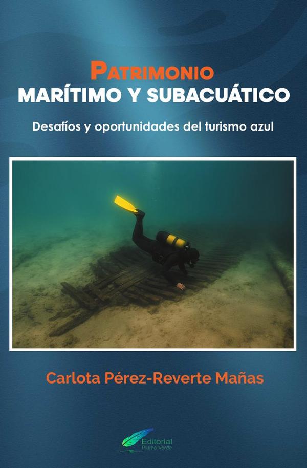 Patrimonio marítimo y subacuático