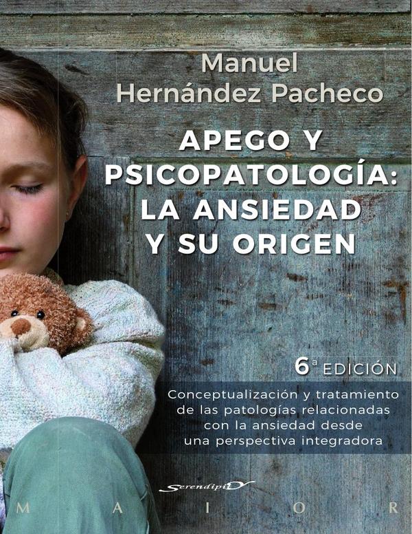 Apego y psicopatología: la ansiedad y su origen