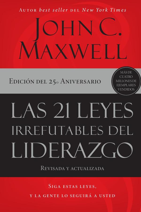 Las 21 leyes irrefutables del liderazgo