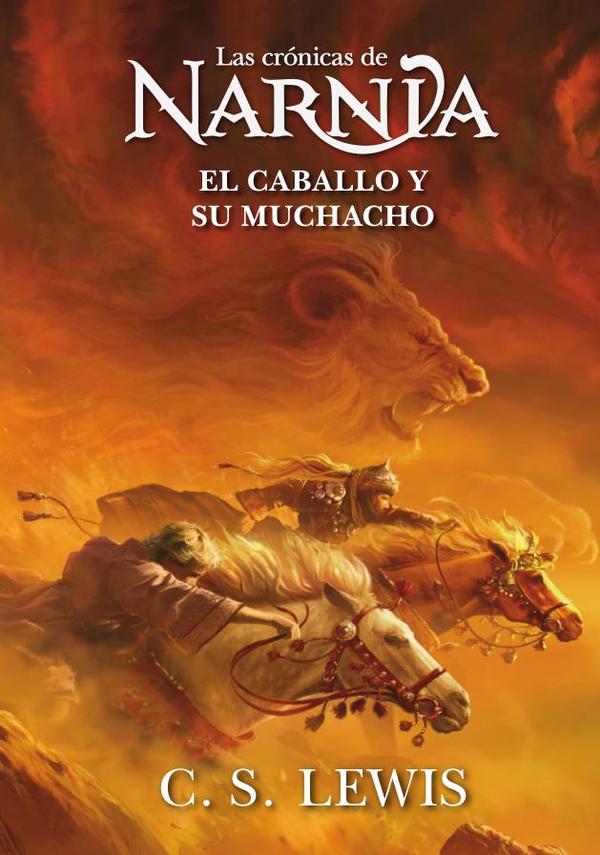 El caballo y su muchacho (Las crónicas de Narnia)