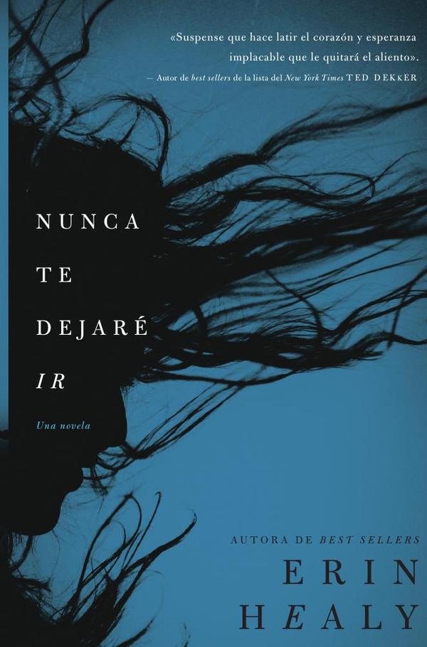Nunca te dejaré ir