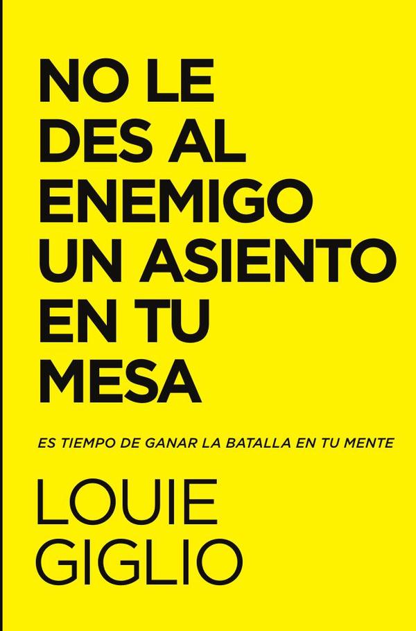 No le des al enemigo un asiento en tu mesa