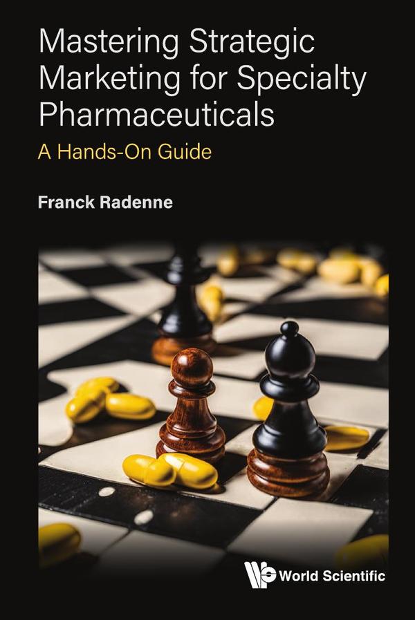 Mastering Strategic Marketing for Specialty Pharmaceuticals