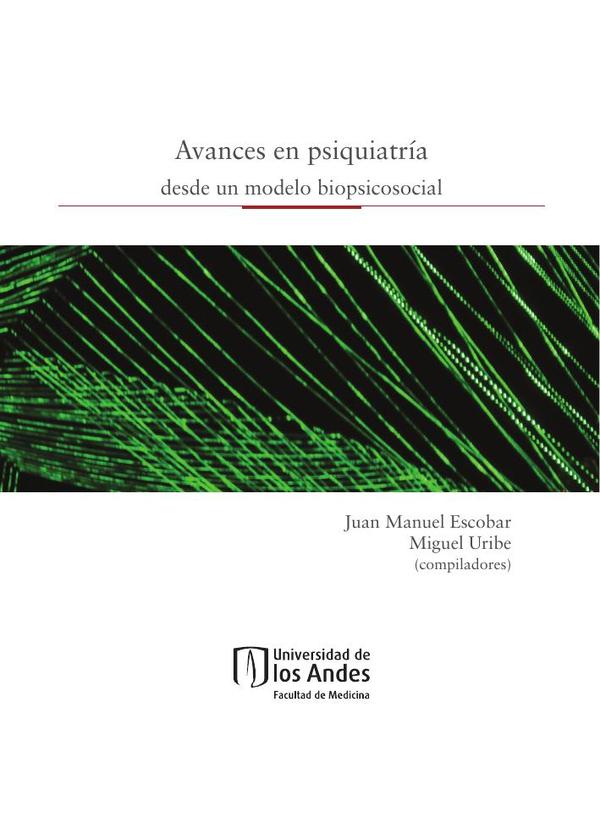 Avances en psiquiatría desde un modelo biopsicosocial
