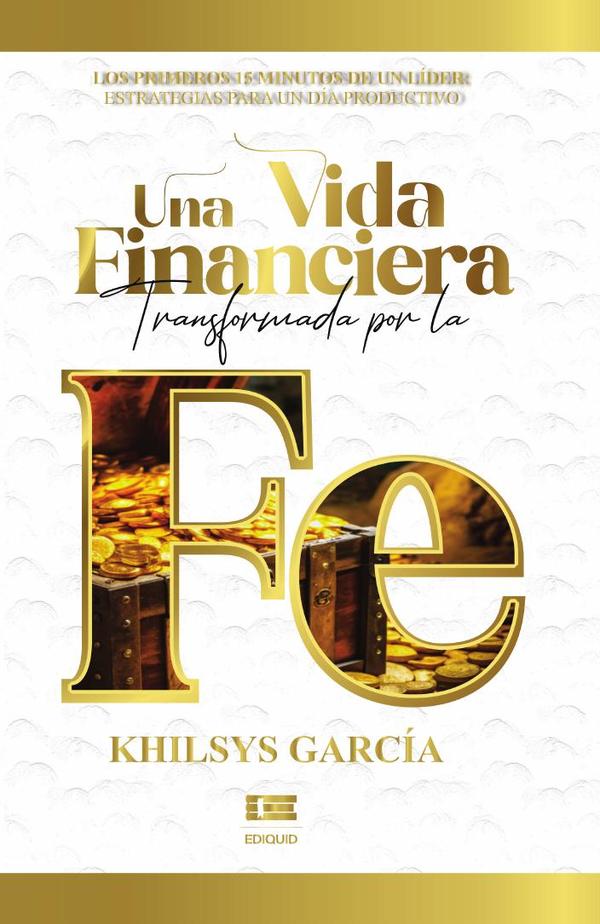 Una vida financiera transformada por la fe