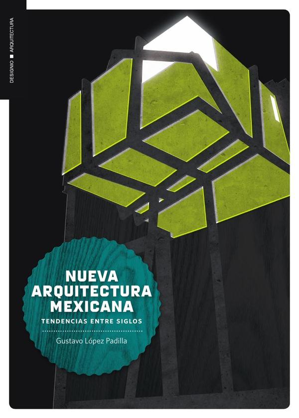 Nueva arquitectura mexicana