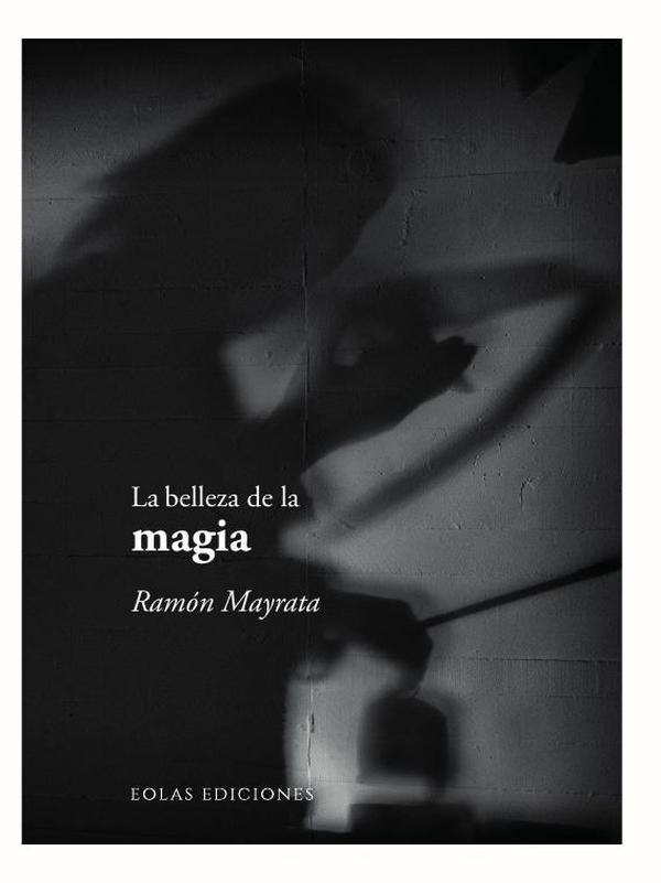 La belleza de la magia