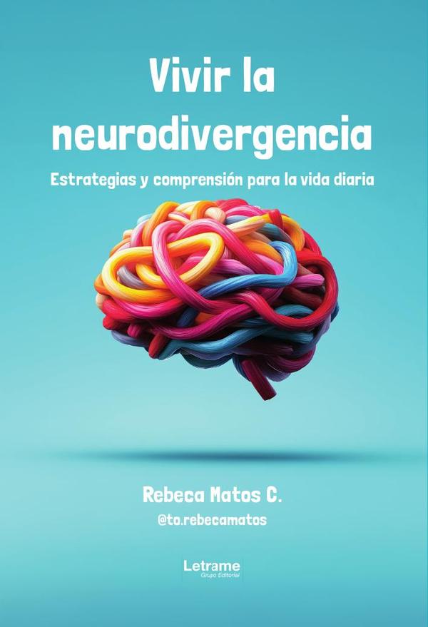 Vivir la neurodivergencia