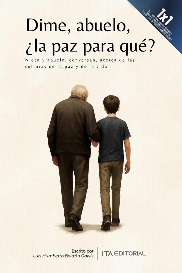 Dime, abuelo, ¿la paz para qué?