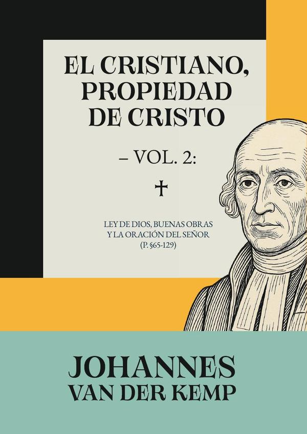 El cristiano, propiedad de cristo – vol.
