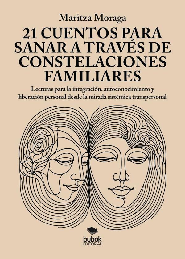 21 cuentos para sanar  a través de constelaciones familiares
