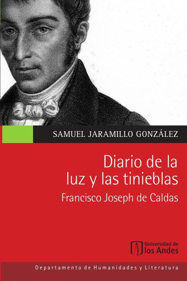 Diario de la luz y las tinieblas, Francisco Joseph de Caldas