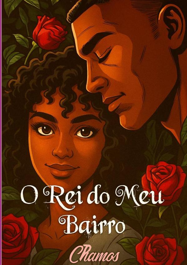 O Rei Do Meu Bairro