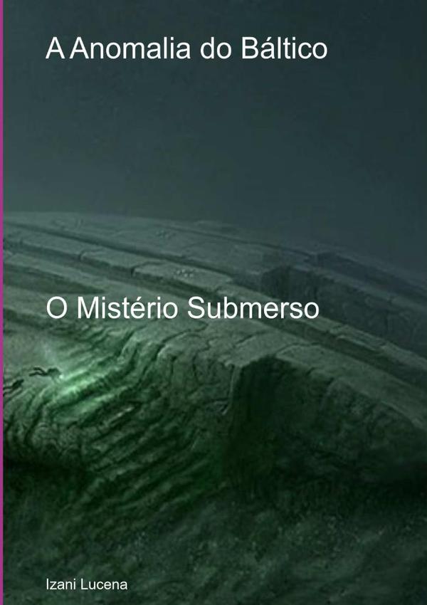 A Anomalia Do Báltico