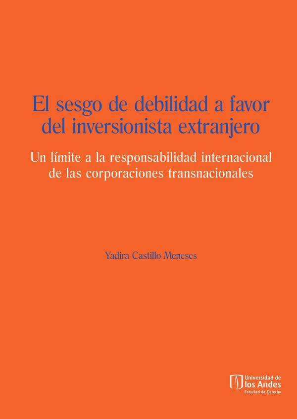 El sesgo de debilidad a favor del inversionista extranjero