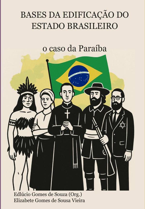 Bases Da Edificação Do Estado Brasileiro