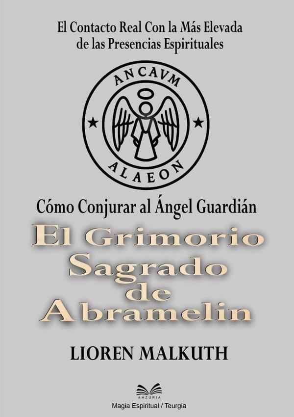 El Grimorio Sagrado De Abramelin