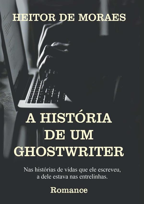 A História De Um Ghostwriter