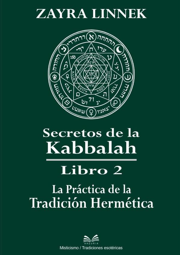 Secretos De La Kabbalah Libro 2