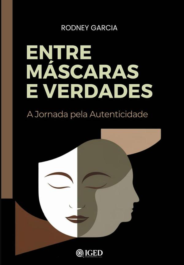 Entre Máscaras E Verdades