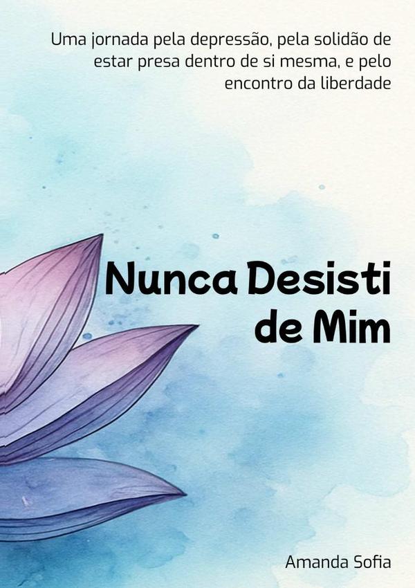 Nunca Desisti De Mim