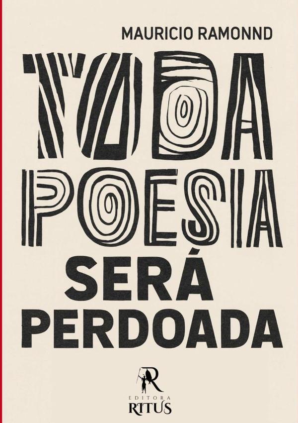 Toda Poesia Será Perdoada