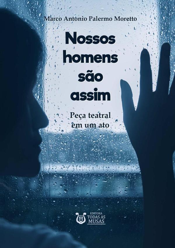 Nossos Homens São Assim?