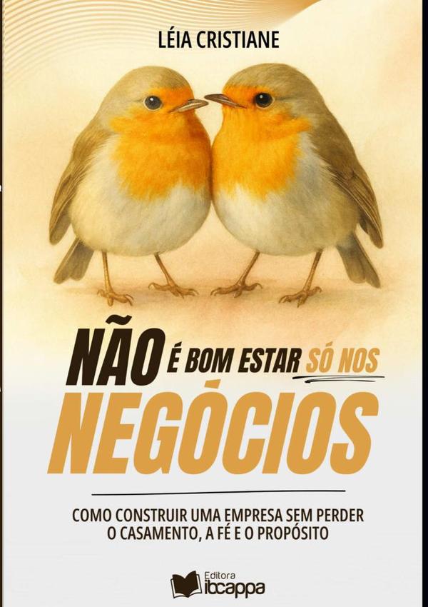 Não É Bom Estar Só Nos Negócios